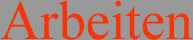 Arbeiten